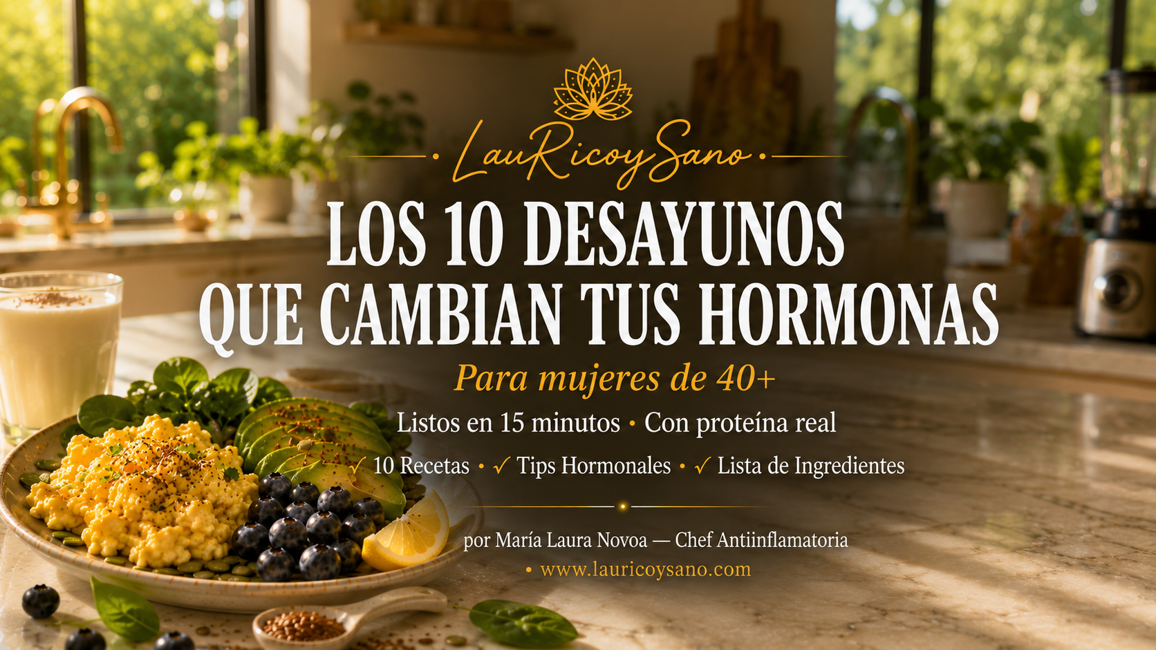 Los 10 Desayunos que Cambian tus Hormonas — Para Mujeres de 40+ Listos en 15 Minutos